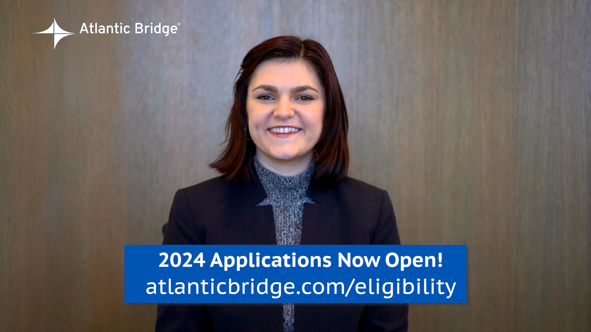 Applications are now Open for 2024 Entry | Atlantic Bridge